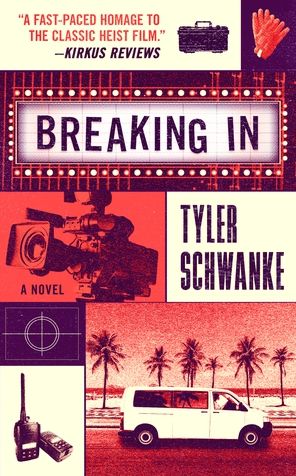 Cover for Tyler Schwanke · Breaking In (Hardcover Book) (2023)