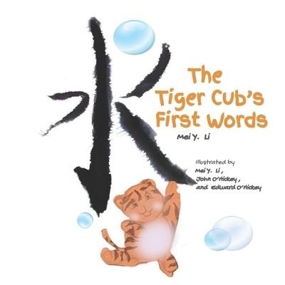 Cover for Mei Y Li · The Tiger Cub's First Words (Paperback Bog) (2022)