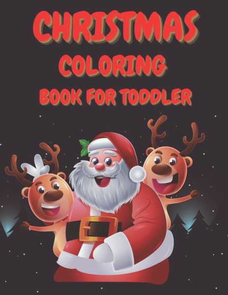 Cover for Carola Frenzi · Christmas Coloring Book for Toddler (Paperback Book) (2020)