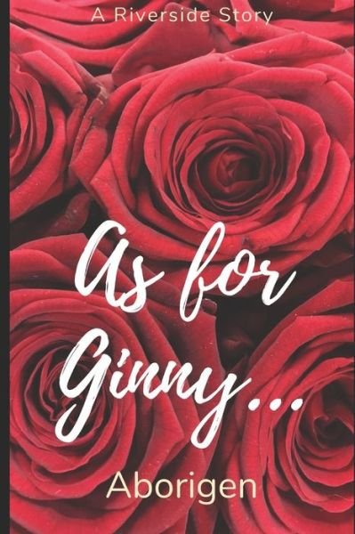 Cover for Aborigen Gts · As for Ginny (Paperback Bog) (2020)