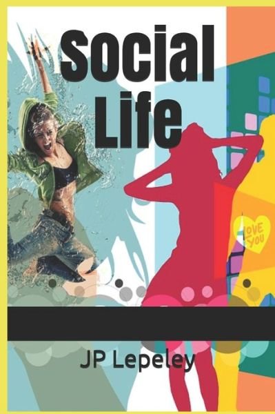 Cover for Jp Lepeley · Social Life (Paperback Book) (2020)