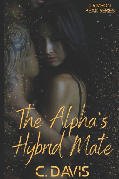 Cover for Carly Davis · The Alpha's Hybrid Mate (Paperback Book) (2020)