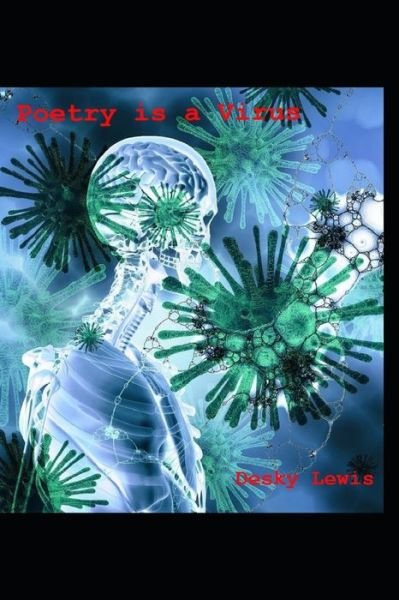 Cover for Desky Lewis · Poetry is a Virus (Pocketbok) (2020)