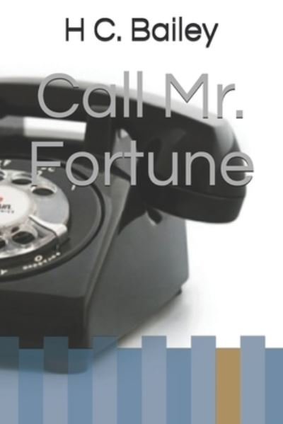 Cover for H C Bailey · Call Mr. Fortune (Pocketbok) (2021)
