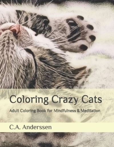 Cover for C a Anderssen · Coloring Crazy Cats (Paperback Bog) (2020)