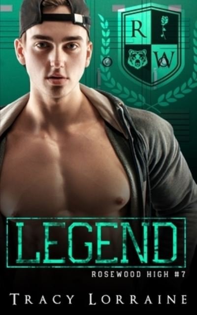 Legend: A Dark High School Bully Romance - Rosewood High - Tracy Lorraine - Böcker - Independently Published - 9798701575798 - 28 januari 2021