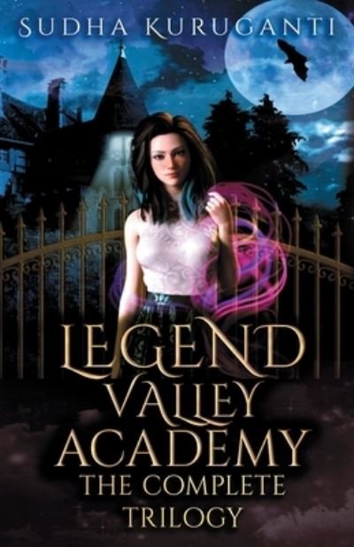 Cover for Sudha Kuruganti · Legend Valley Academy: The Complete Trilogy - Legend Valley Academy (Paperback Book) (2022)
