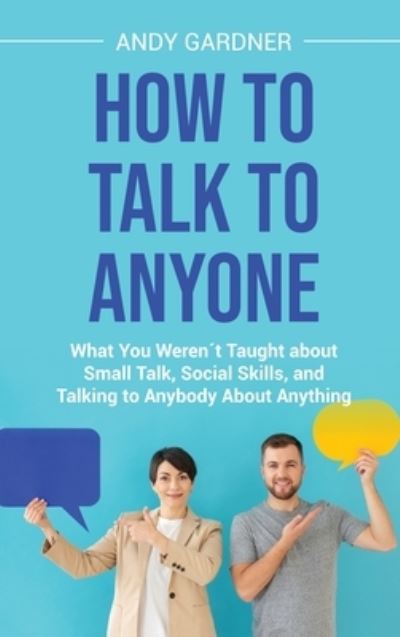 Cover for Andy Gardner · How to Talk to Anyone (Book) (2023)