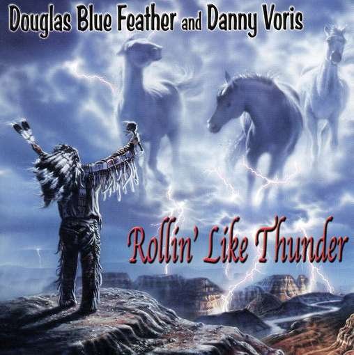 Cover for Blue Feather · Rollin Like Thunder (CD) (2009)