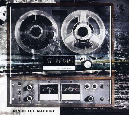 Cover for 10 Years · Minus the Machine (CD) [Digipak] (2012)