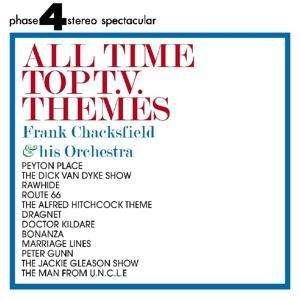 All Time Top T.V. Themes - Frank Chacksfield & His Orchestra - Musikk - MUSIC ON CD - 0600753785799 - 11. januar 2018