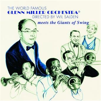 Cover for Glenn Miller Orchestra · Meets the Giants of Swing (CD) (2005)