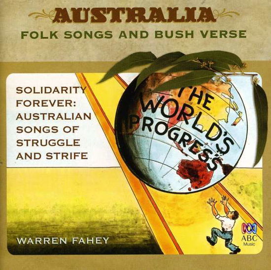 Cover for Warren Fahey · Solidarity Forever: Australian Songs of Struggle &amp; (CD) (2009)