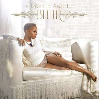 Cover for Chrisette Michele · Better (CD) [Deluxe edition] (2013)