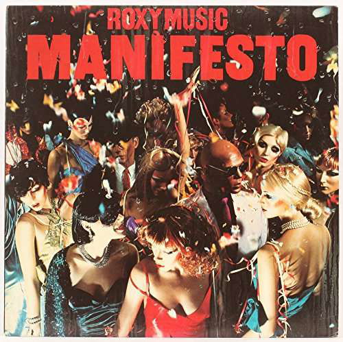 Manifesto - Roxy Music - Musiikki - Universal Music - 0602537848799 - torstai 20. heinäkuuta 2017