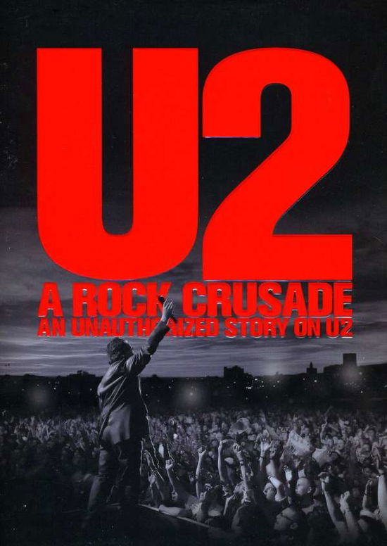 U2 Rock Crusade - U2 Rock Crusade - Movies - ACP10 (IMPORT) - 0617742213799 - December 19, 2023