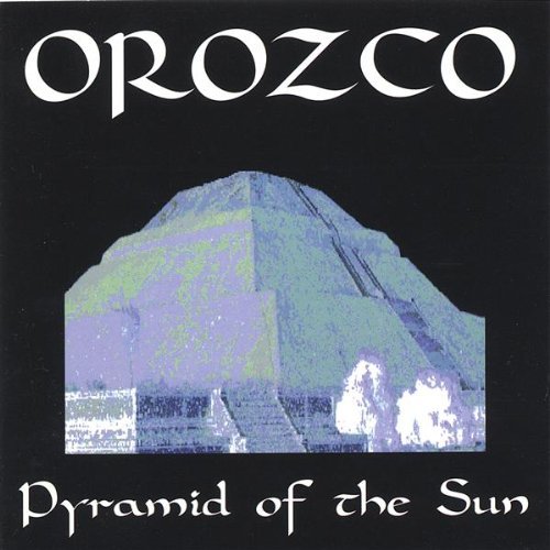 Cover for Orozco · Pyramid of the Sun (CD) (2005)