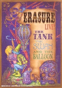 Cover for Erasure · The Tank the Swan and the Balloon (MDVD) (2004)