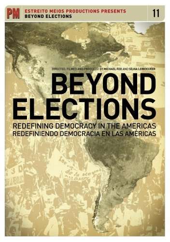 Beyond Elections: Redefining Democracy In The Americas - Feature Film - Movies - PM PRESS - 0760137481799 - November 11, 2016