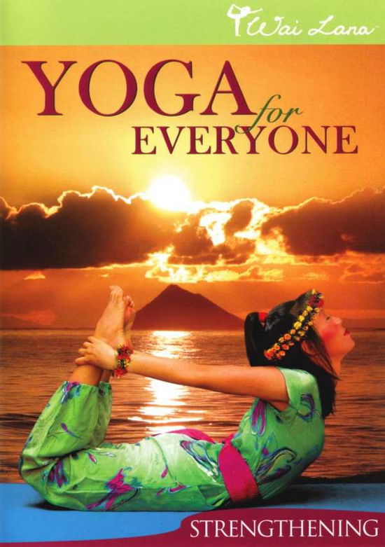 Cover for Wai Lana · Wai Lana Yoga for Everyone: Strengthening (DVD) (2015)