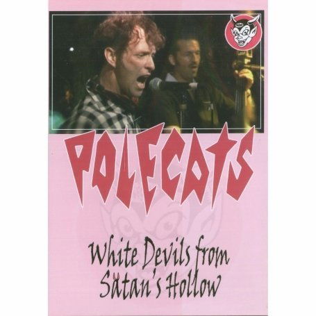 Cover for The Polecats · White Devils from Satans Hollow (DVD) (2011)