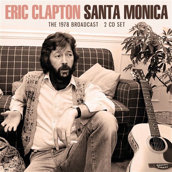 Cover for Eric Clapton · Santa Monica (CD) (2021)