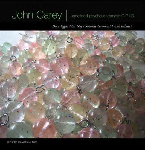 Cover for John Carey · Undefined Psycho-chromatic G.r.i.d. (CD) (2005)