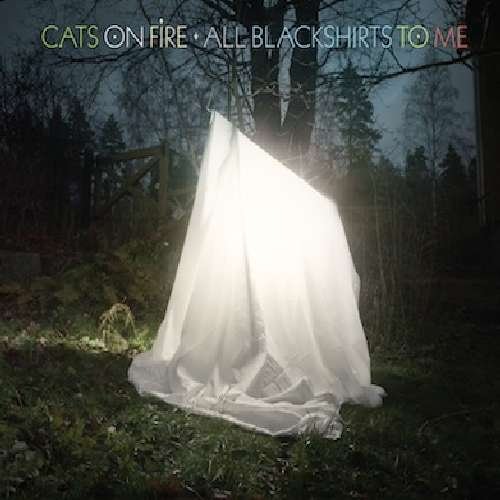 Cover for Cats on Fire · All Blackshirts to Me (CD) (2012)