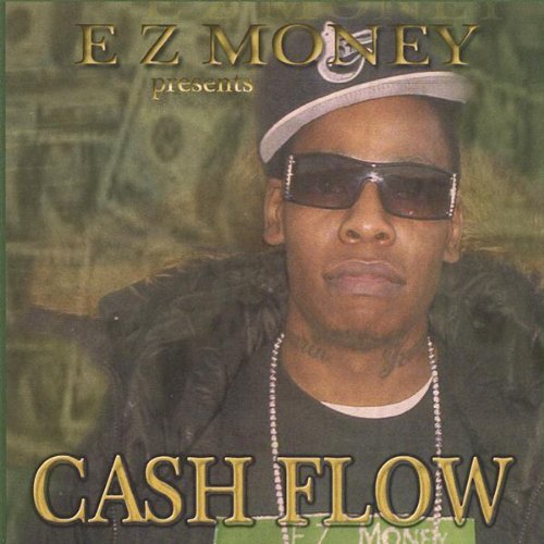 Cash Flow - Ez Money - Music -  - 0884502057799 - July 11, 2006