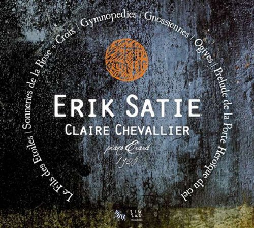 Cover for Claire Chevallier · Satie - Piano Music (CD) [Digipak] (2008)
