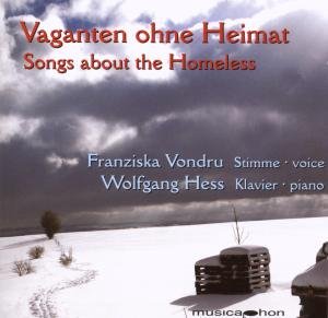 Cover for Liszt / Brahms / Stolz / Dvorak / Vondru / Hess · Songs About the Homeless (CD) (2008)