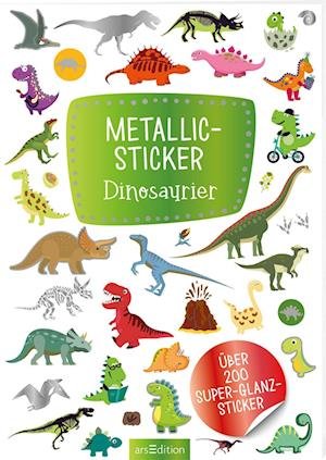 Cover for Ars Edition GmbH · Metallic-Sticker Dinosaurier (N/A) (2021)