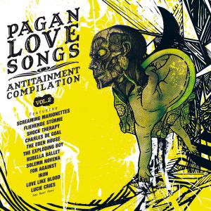 Cover for Pagan Love Songs - Antitainment Compilation Vol. 2 (CD) (2009)