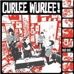 Cover for Curlee Wurlee · Oui Oui (CD) (2007)