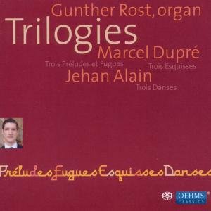 Cover for Gunther Rost · G. Rost, Dupre / Alain -Trilogies (SACD) (2011)
