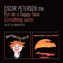 Cover for Oscar Peterson · Put on a Happy Face + Something Warm (CD) [Japan Import edition] (2016)