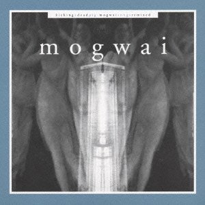 Cover for Mogwai · Kicking a Dead Pig (CD) [Japan Import edition] (2005)