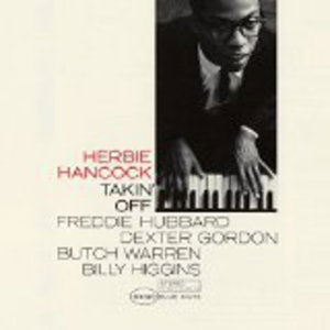 Takin off - Herbie Hancock - Muziek - BLUENOTE JAPAN - 4988005850799 - 4 november 2014