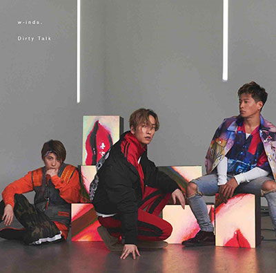 Cover for W-Inds. · Dirty Talk (CD) (2018)