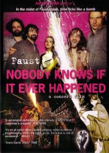 Cover for Faust · Nobody Knows if It Ever Happened (DVD) (2015)
