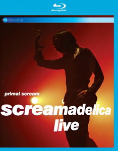 Screamadelica Live - Primal Scream - Filmes - EAGLE ROCK - 5036369870799 - 9 de fevereiro de 2024