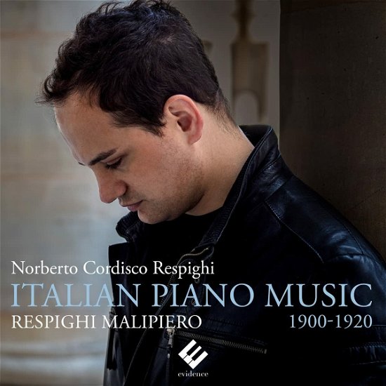 Italian Piano Music 1900-1920: Respighi / Malipiero - Norberto Cordisco Respighi - Música - EVIDENCE - 5051083179799 - 26 de agosto de 2022