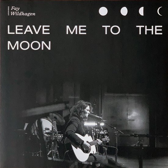 Cover for Fay Wildhagen · Leave Me to the Moon (LP) [Limited, Reissue edition] (2023)