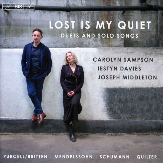 Lost is My Quiet - Carolyn Sampson - Musik - BIS - 7318599922799 - 1. September 2017