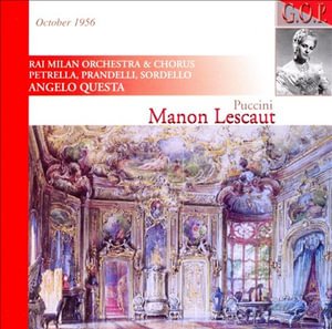 Manon Lescaut - G. Puccini - Musik - GREAT OPERA PERFOMANCES - 8012719663799 - 18. oktober 2007