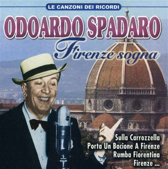 Cover for Spadaro Odoardo · Firenze Sogna (CD) (2008)
