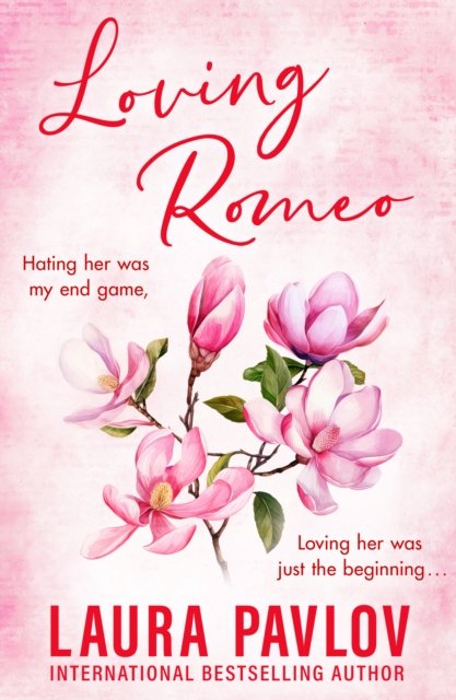 Cover for Laura Pavlov · Loving Romeo (Paperback Book) (2024)