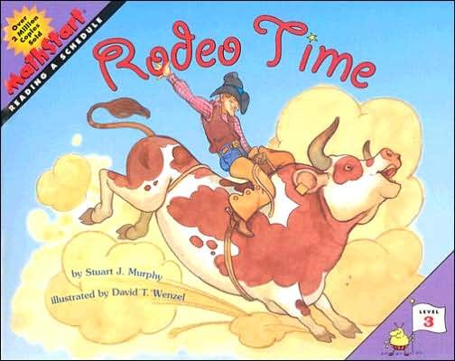 Rodeo Time - MathStart 3 - Stuart J. Murphy - Bücher - HarperCollins Publishers Inc - 9780060557799 - 28. Februar 2006