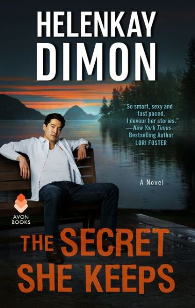 Cover for HelenKay Dimon · The Secret She Keeps: A Novel (Paperback Book) (2019)