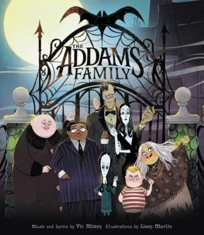 Cover for Vic Mizzy · The Addams Family : An Original Picture Book : Includes Lyrics to the Iconic Song! (Hardcover Book) (2019)
